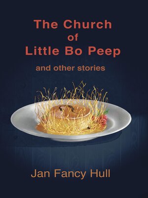 cover image of The Church of Little Bo Peep and other stories